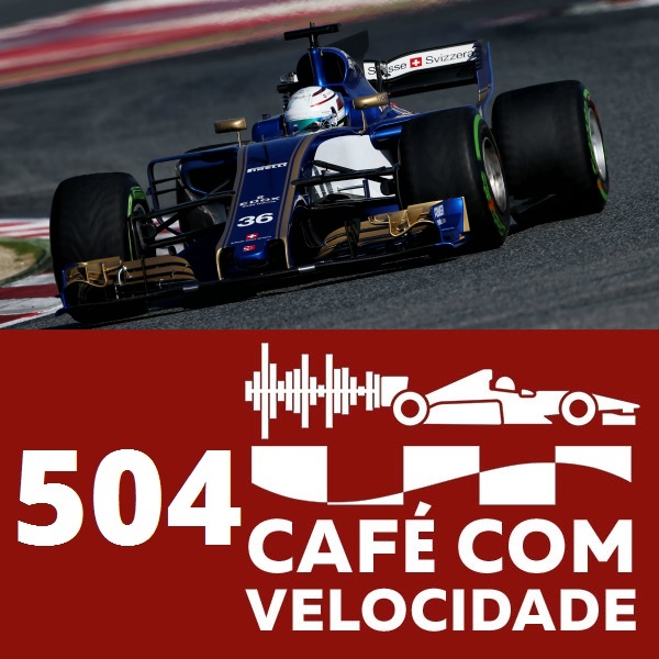 504 (Bloco 4) - Debates de algumas notícias da Fórmula 1 2017