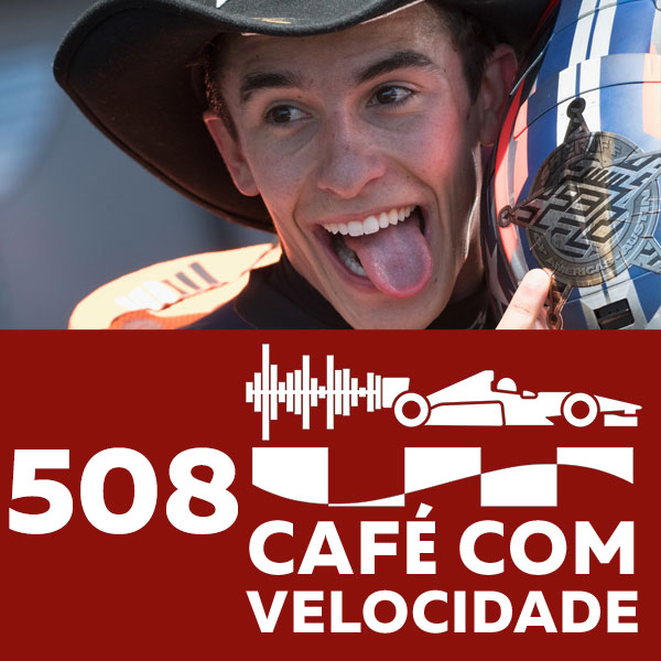 508 (Bloco 2) - MotoGP em Austin, o domínio de Marquez e a queda de Viñales