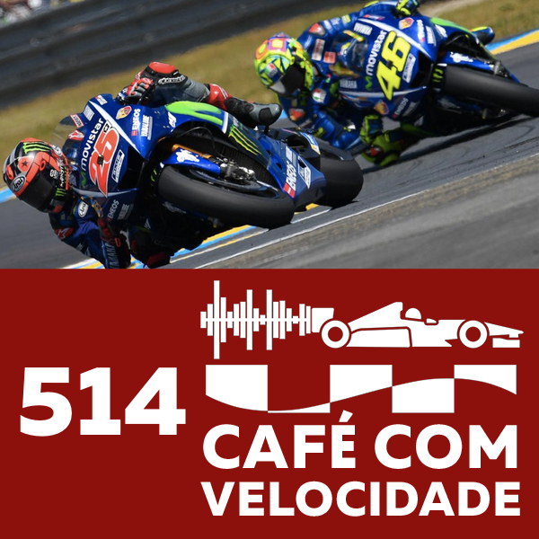514 (Bloco 2) - MotoGP e a disputa em Le Mans