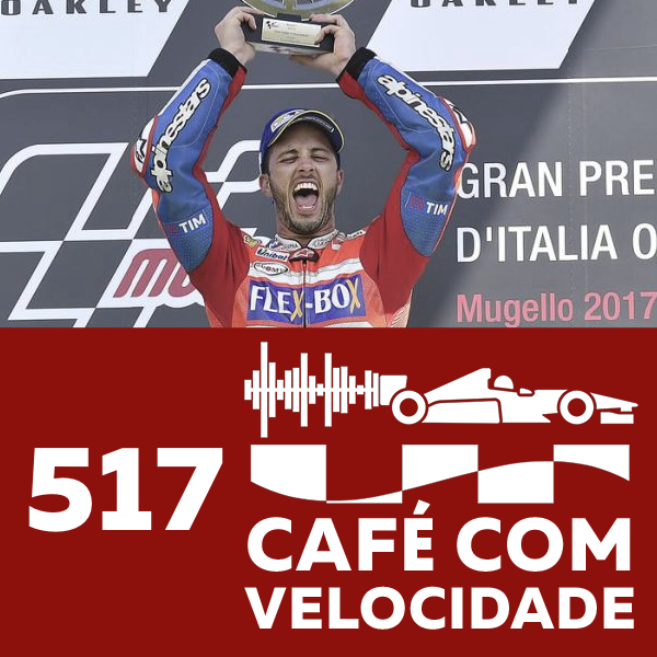 517 (Bloco 2) - MotoGP na Itália e a vitória de Andrea Dovizioso