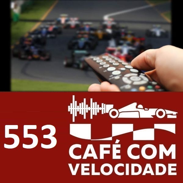 553 (bloco 3): A Fórmula 1 e a era dos streamings