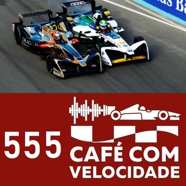 555 (bloco 2): ePrix do Uruguai da Fórmula E e o roda com roda pela vitória