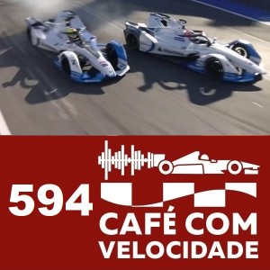 CV 594 – Fórmula E – BMW em destaque, D'Ambrosio aproveitando oportunidades e brasileiros trocando farpas
