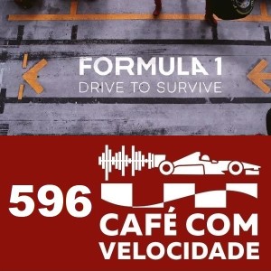 CV 596 (BL 2 ) O impacto do documentário da Netflix para quem é – e para quem não é – fã da Fórmula 1