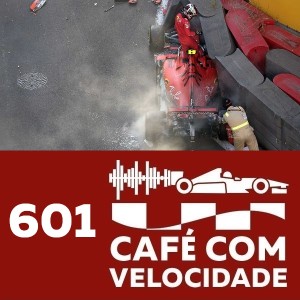 CV 601 (BL 1) – O que (ou quem) faltou brilhar na prova da F1 no Baku?