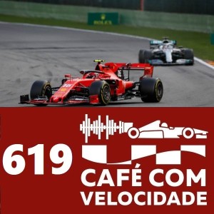 CV 619 – BL 2 – A 1ª vitória de Leclerc viria se o GP da Bélgica tivesse mais uma volta? 