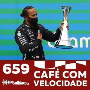 CV 659 - BL 1 - A imbatível Mercedes e a supremacia de Hamilton