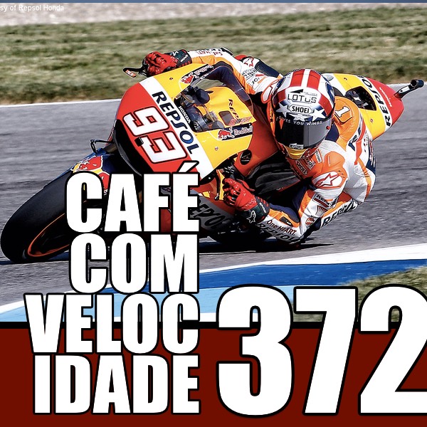 372: CV na F1, MotoGP em Indianapolis e Truck em Santa Cruz da Sul