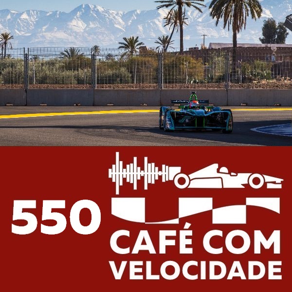 550: Fórmula E e a etapa do Marrocos