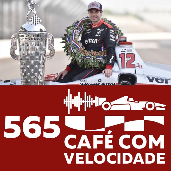 565 - IndyCar - Power venceu, mas as 500 milhas convenceram?