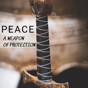 Peace a weapon of protection /Announcement