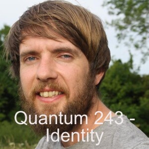 Quantum 243 - Identity