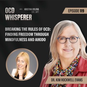 Breaking the Rules of OCD: Finding Freedom through Mindfulness and Aikido