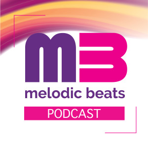 Melodic Beats Podcast #27 DJ Joma