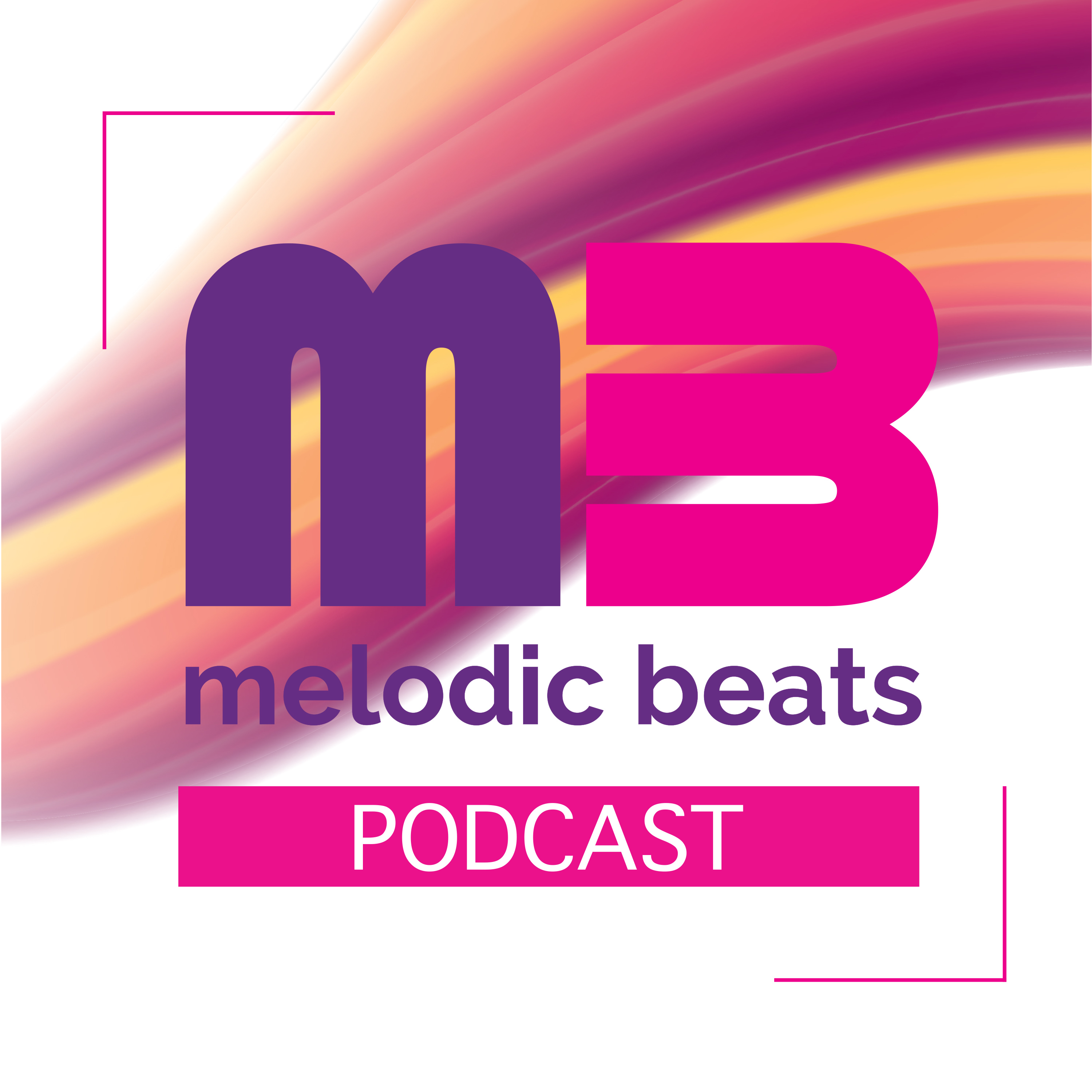 Melodic Beats Podcast