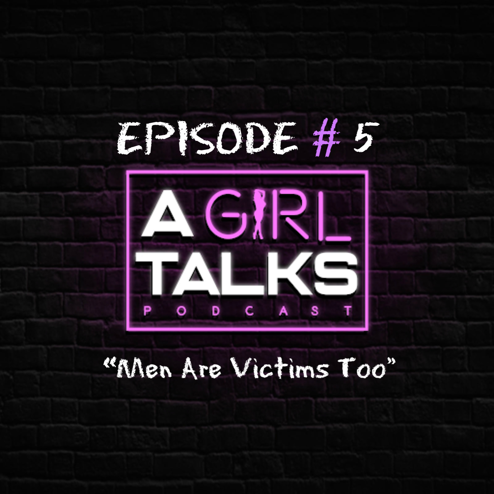 A GIRL TALKS
