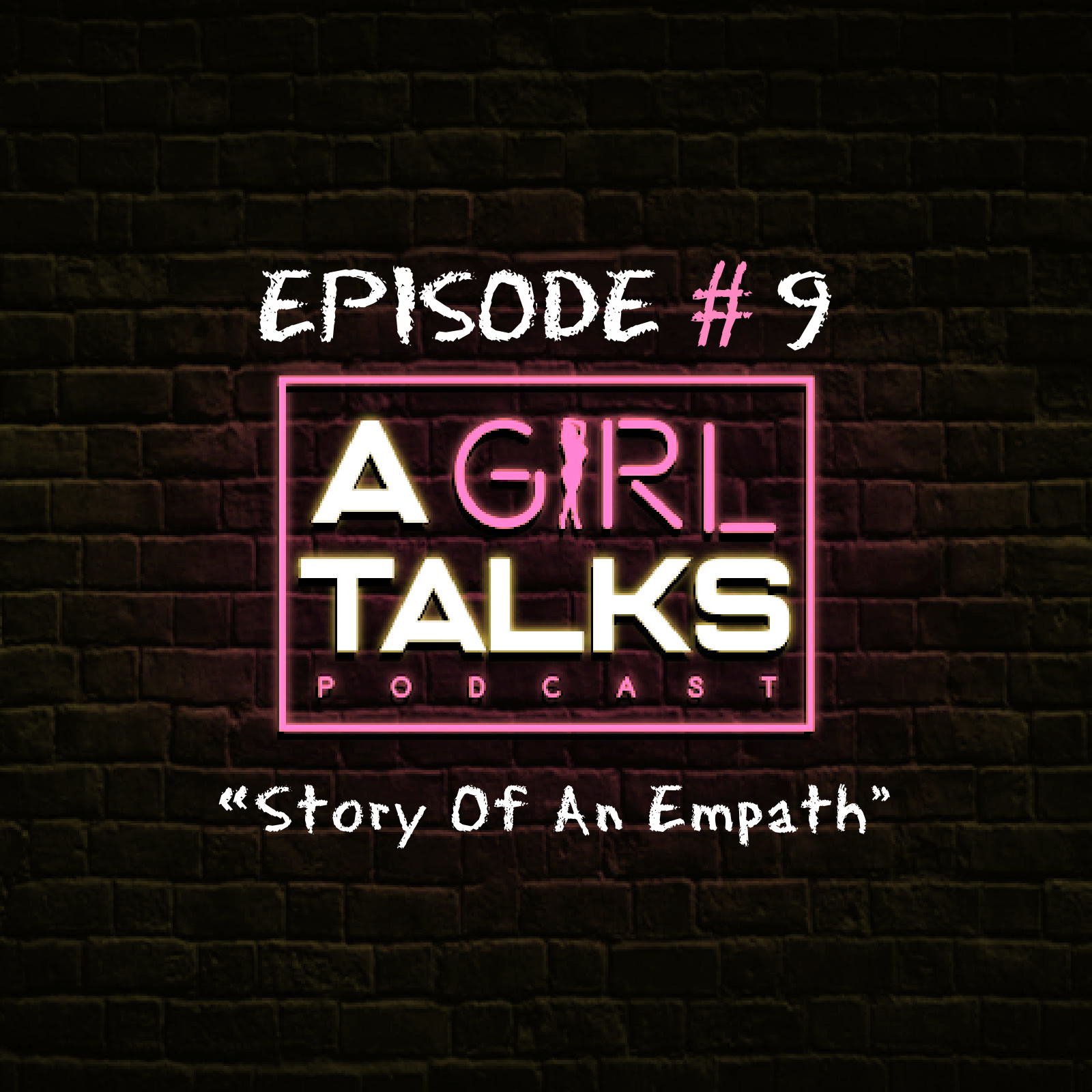 A GIRL TALKS