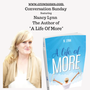 Conversation Sunday with Crowned ReRe Ft. Nancy Lynn