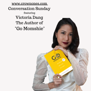 Conversation Sunday with Crowned ReRe ft. Victoria Dang