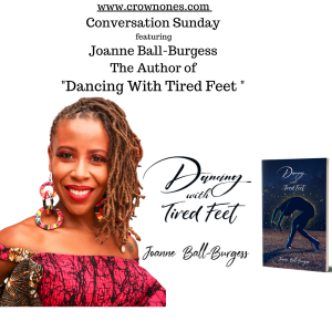 Conversation Sunday with Crowned ReRe Ft. Joanne Ball-Burgess