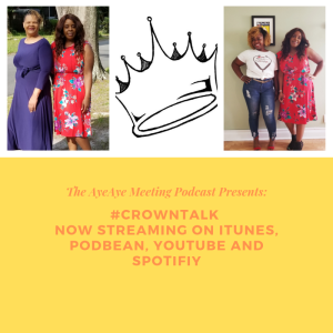 CrownTalk 101 ...The CrownTalk Podcast