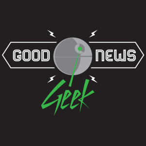 Good News Geek - Episode 24 - NYCC, Picard, Discovery, The "Meh" Factor and Joker isn't funny...