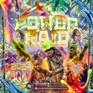 [GUEST DJ] - DJ Super G Presents Power Raid Soca 2023