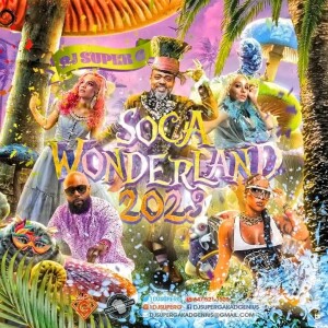[GUEST DJ]  - DJ SUPER G PRESENTS SOCA WONDERLAND 2023