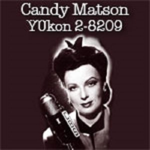 OTR Candy Matson, Yukon 28209 -  - 20 - CandyM 1949-11-10 #020 The Devil in the Deep Freeze