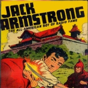 Jack Armstrong - 011744, Episode XX - Headhunters Start A War
