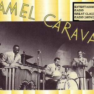 Camel Comedy Jimmy Durante and Gary Moore