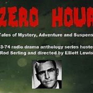 Zero Hour 74-05-22 (083) Why Is Ted Marcosi Driving Aunt Sally Insane