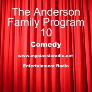 The Anderson Family Program 10