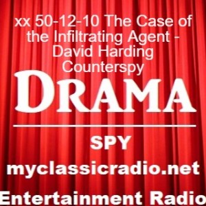 xx 50-12-10 The Case of the Infiltrating Agent - David Harding Counterspy