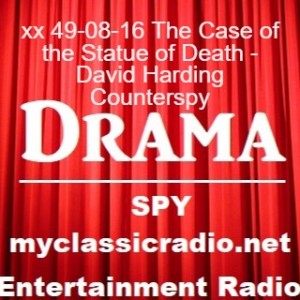 xx 49-08-16 The Case of the Statue of Death - David Harding Counterspy