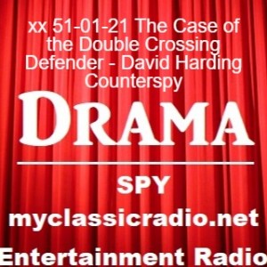 xx 51-01-21 The Case of the Double Crossing Defender - David Harding Counterspy