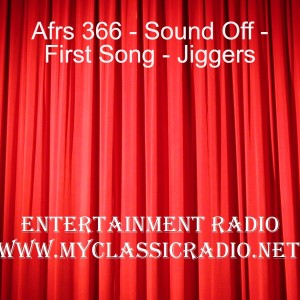 Afrs 366 - Sound Off - First Song - Jiggers