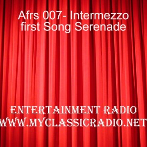 Afrs 007- Intermezzo first Song Serenade