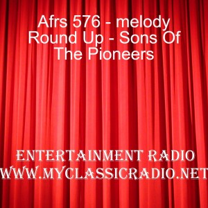 Afrs 576 - melody Round Up - Sons Of The Pioneers