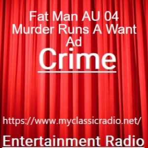 Fat Man AU 04 Murder Runs A Want Ad
