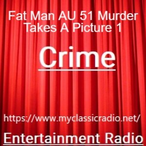 Fat Man AU 51 Murder Takes A Picture 1