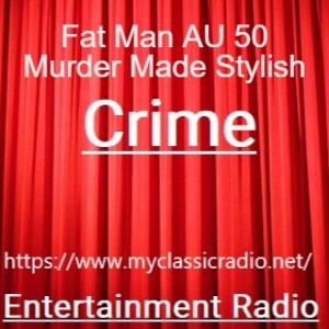 Fat Man AU 50 Murder Made Stylish
