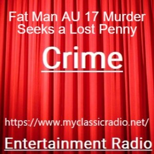 Fat Man AU 17 Murder Seeks a Lost Penny