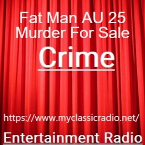 Fat Man AU 25 Murder For Sale
