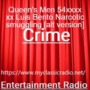 Queen‘s Men 54xxxx xx Luis Bento Narcotic smuggling [alt version]