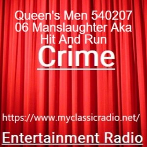 Queen‘s Men 540207 06 Manslaughter Aka Hit And Run
