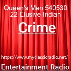 Queen‘s Men 540530 22 Elusive Indian