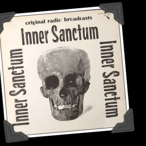 Inner Sanctum Mysteries - Lady with a Plan
