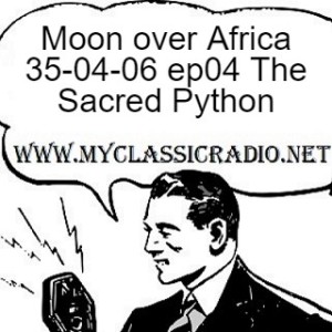 Moon over Africa 35-04-06 ep04 The Sacred Python