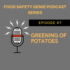 EP #7- Greening of Potatoes